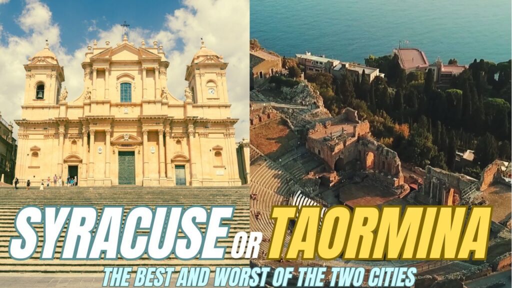 Taormina or Syracuse in Sicily