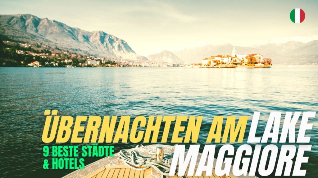 Übernachten am Lake Maggiore