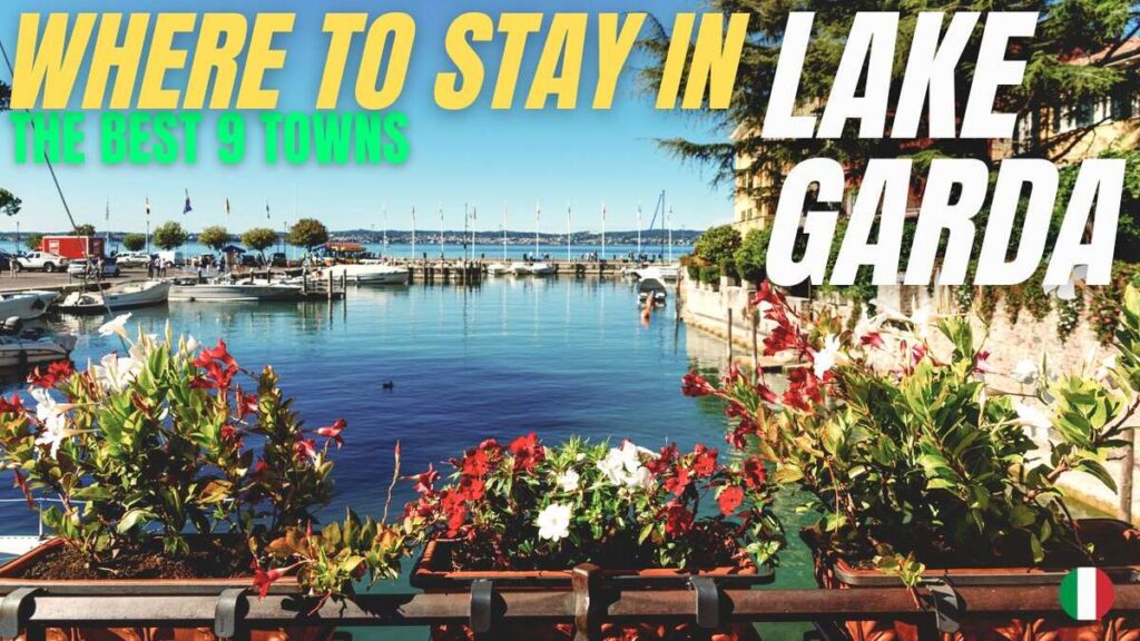 Where to stay in Lake Garda