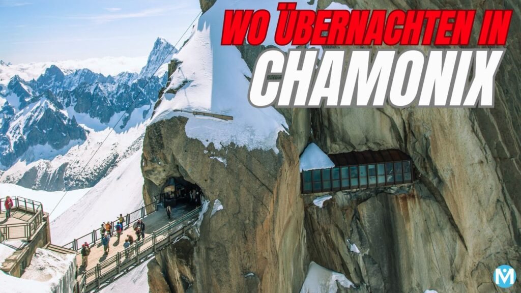 Wo Übernachten in Chamonix