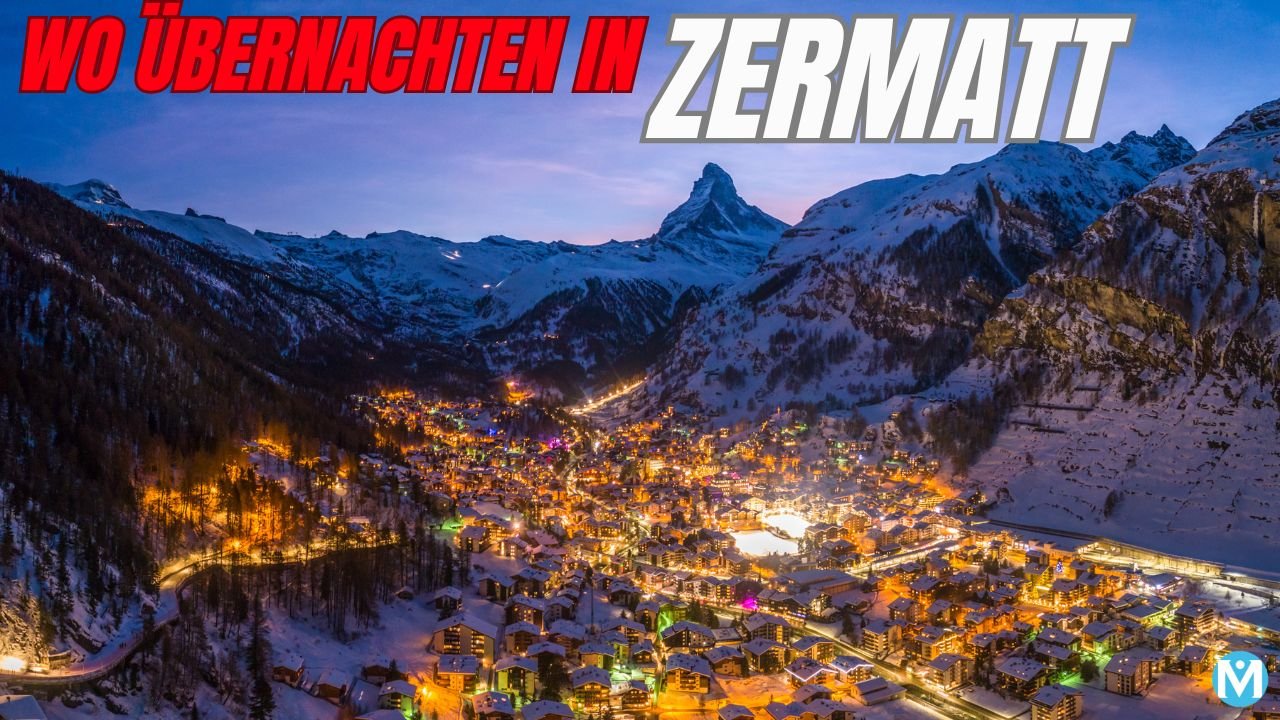 Wo Übernachten in Zermatt
