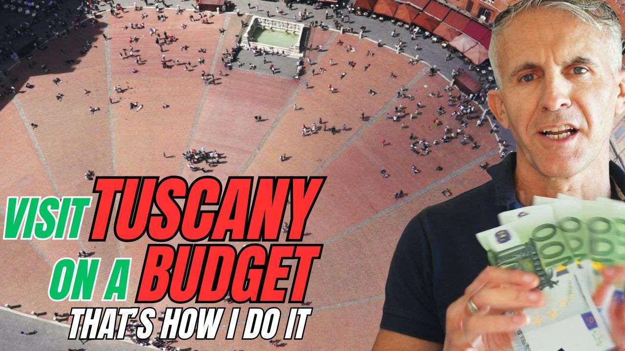 Tuscany on a budget